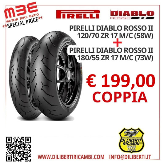 COPPIA PIRELLI DIABLO ROSSO II 120/70 ZR17 (58W)+180/55 ZR17 (73W)